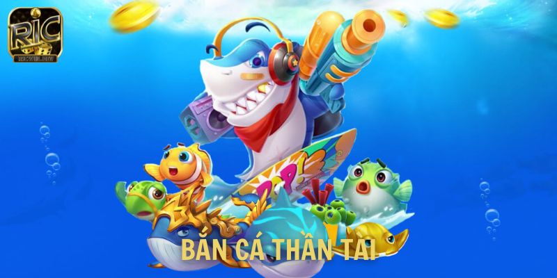 Bắn cá thần tài