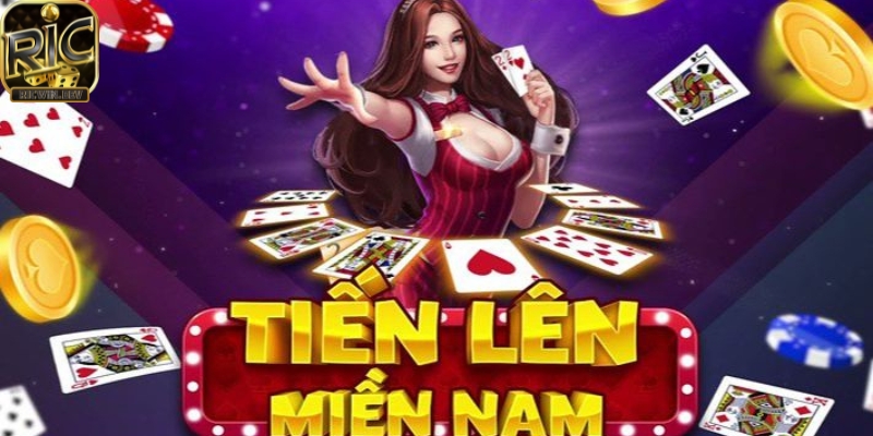 Hướng dẫn luật chơi bài tiến lên miền nam