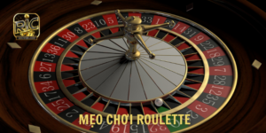 Mẹo chơi Roulette đơn giản nhưng đem lại hiệu quả cao⚡️