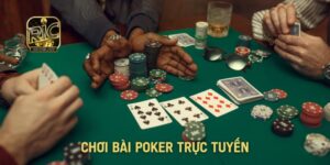 Chơi bài poker trực tuyến